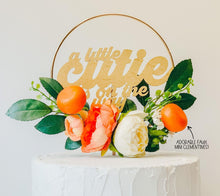 Load image into Gallery viewer, Little Cutie Baby Shower - Cake Topper - What A Cutie - Little Cutie Is On The Way - Baby Shower - Floral - 1st First - Birthday - Oranges
